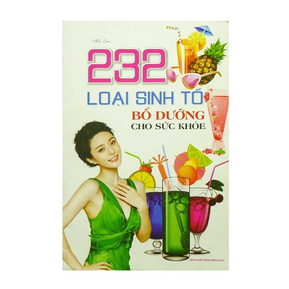 232 Loại Sinh Tố Bổ Dưỡng Cho Sức Khỏe