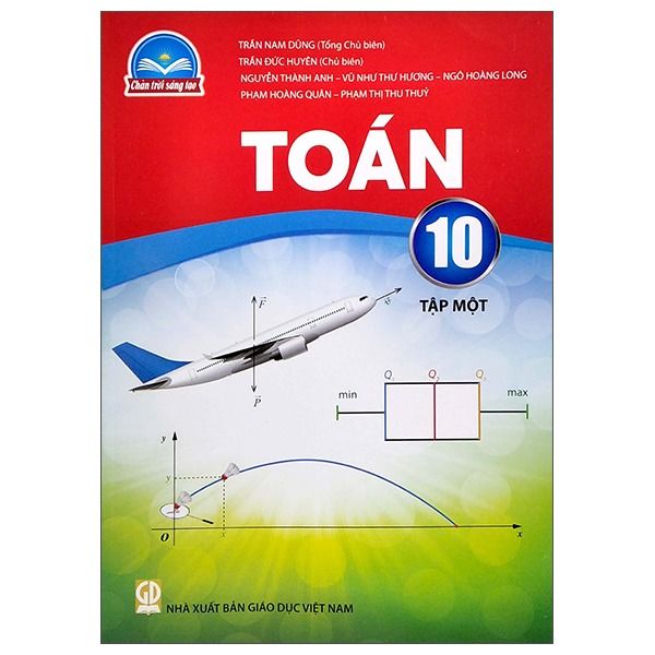 Sách Giáo Khoa Toán Lớp 10 - Tập 1 - Chân Trời Sáng Tạo - 2025