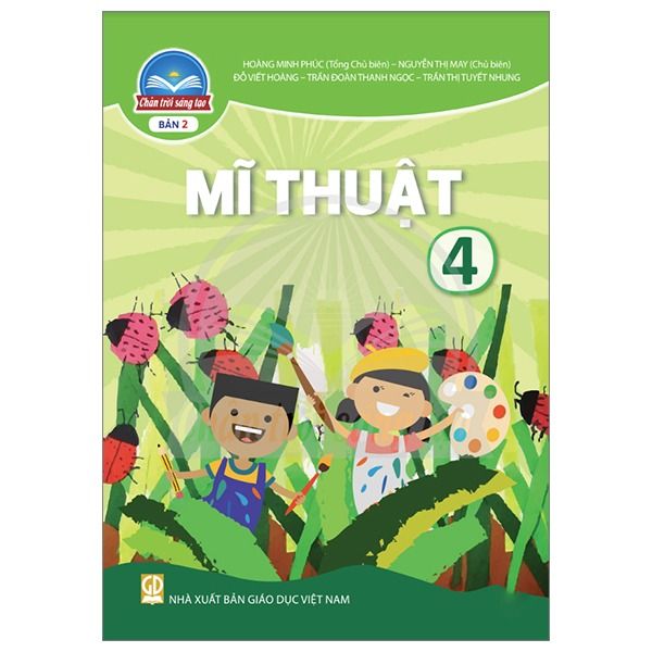 Sách Giáo Khoa Mỹ Thuật Lớp 4 - Bản 2 - Chân Trời Sáng Tạo - 2025