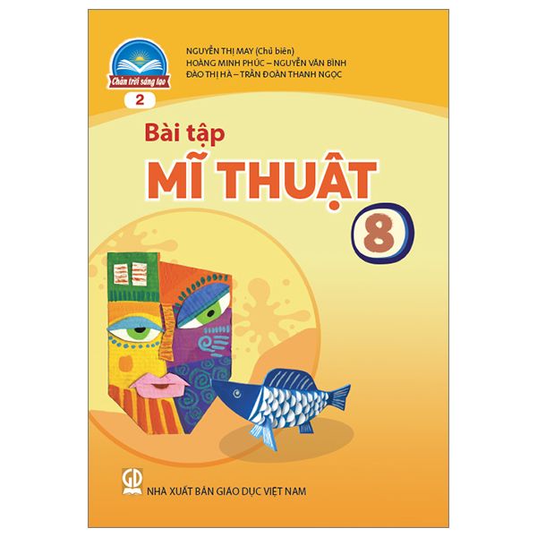  Bài Tập Mĩ Thuật 8 - Bản 2 - Chân Trời Sáng Tạo 