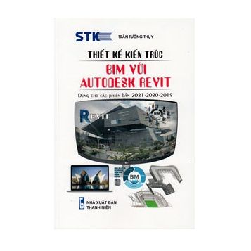 Thiết kế kiến trúc Bim với Autodesk revit