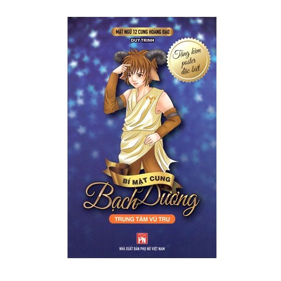 Mật Ngữ 12 Cung Hoàng Đạo - Bí Mật Cung Bạch Dương - Trung Tâm Vũ Trụ