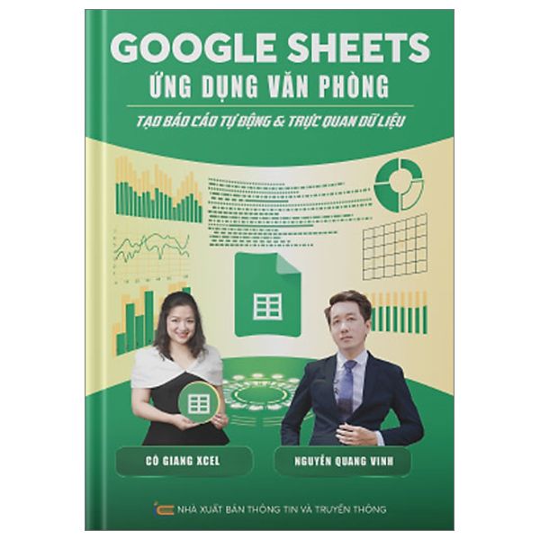 Google Sheet - Ứng Dụng Văn Phòng - Tạo Báo Cáo Tự Động Và Trực Quan Dữ Liệu
