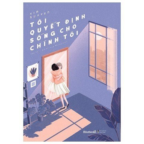 Tôi Quyết Định Sống Cho Chính Tôi - Tặng Notebook (10x14 cm)