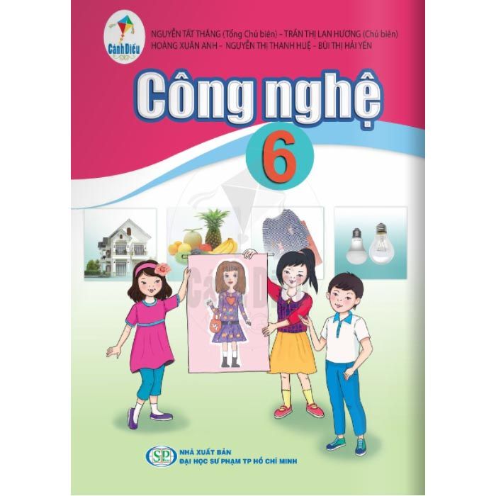 Công Nghệ - Lớp 6 - Bộ Sách Cánh Diều