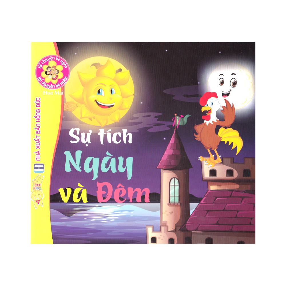Kể Chuyện Bé Nghe - Sự Tích Ngày Và Đêm