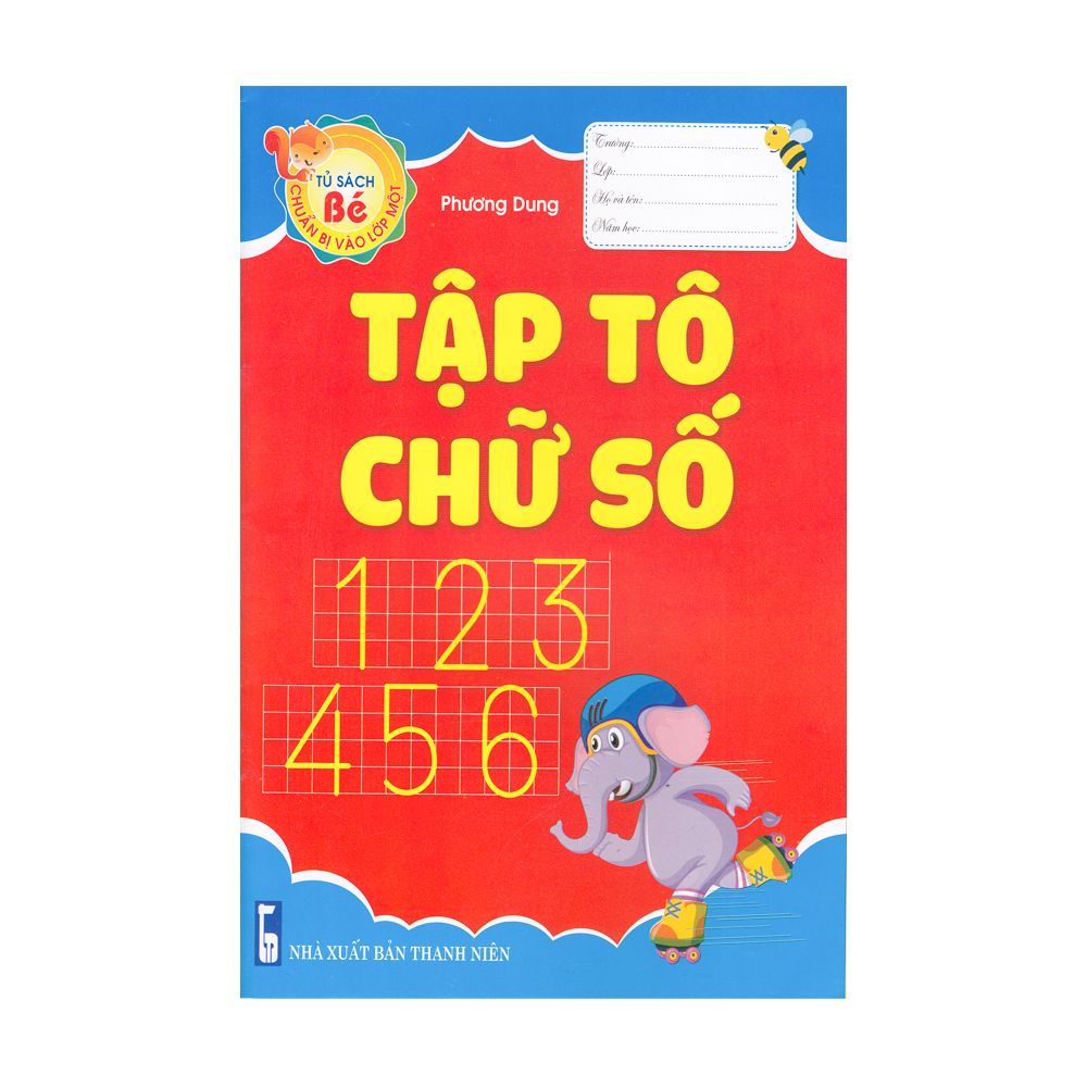 Tập Tô Chữ Số Lớp 1 (Tái Bản 2019)