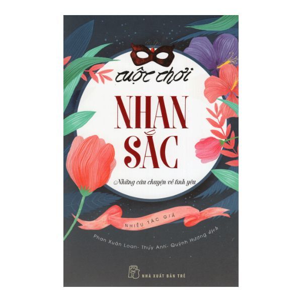 Cuộc Chơi Nhan Sắc - Những Câu Chuyện Về Tình Yêu