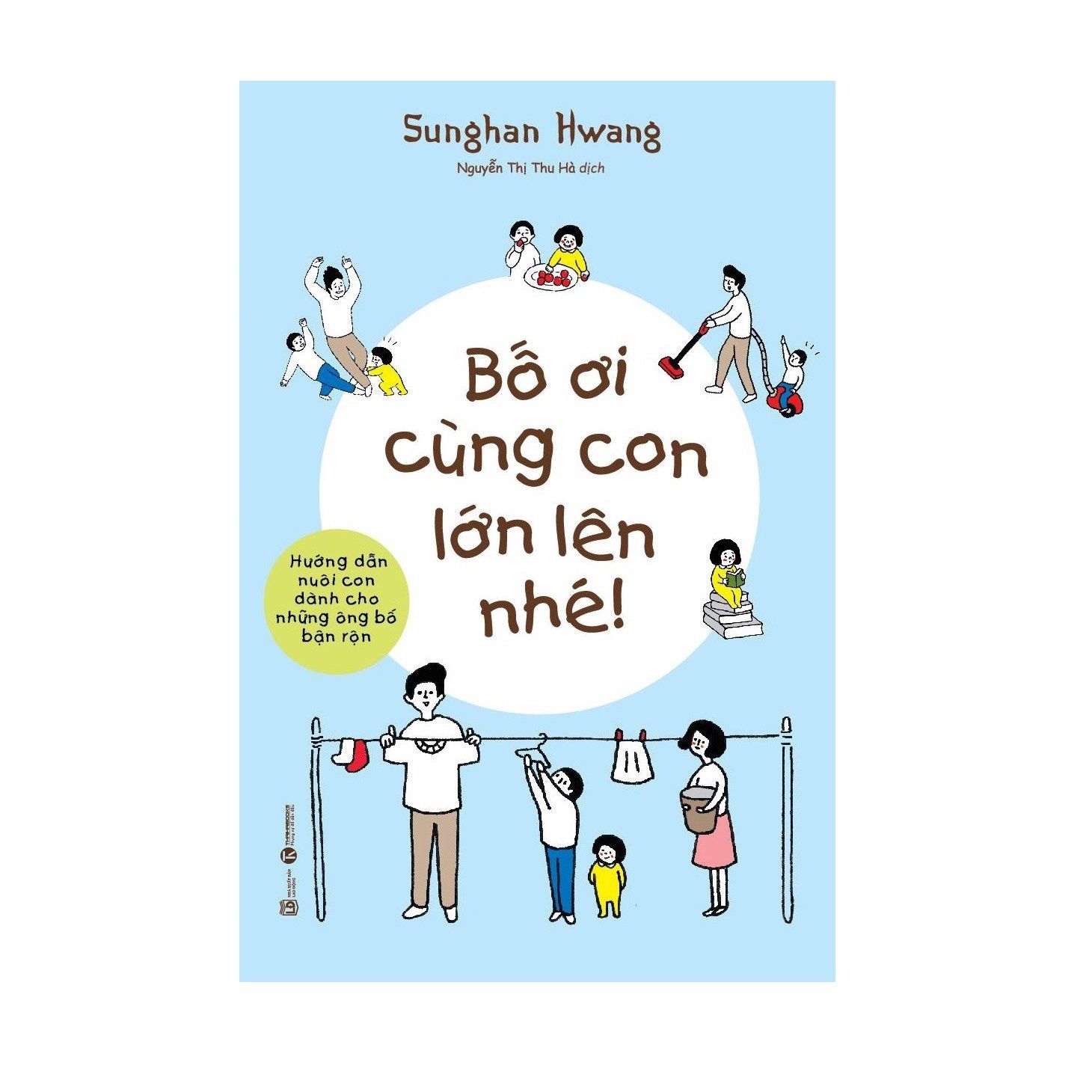Bố ơi cùng con lớn lên nhé!; 95k