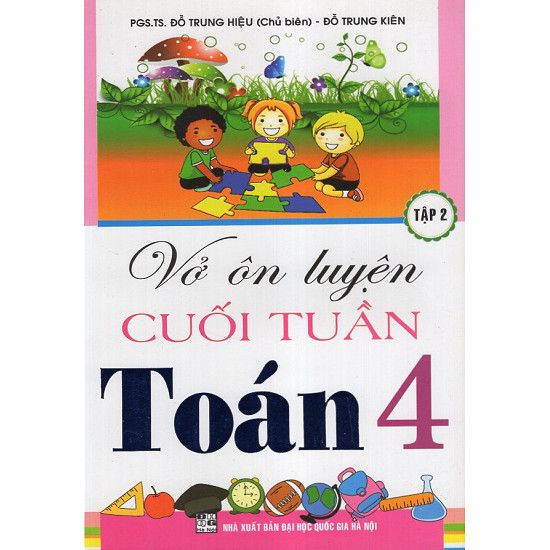 Vở Ôn Luyện Cuối Tuần Toán 4 (Tập 2)
