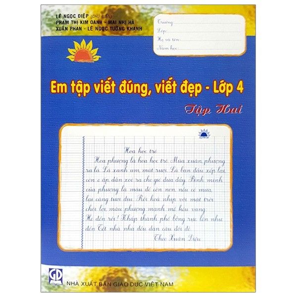 Em Tập Viết Đúng, Viết Đẹp - Lớp 4 (Tập 2) (Tái Bản)