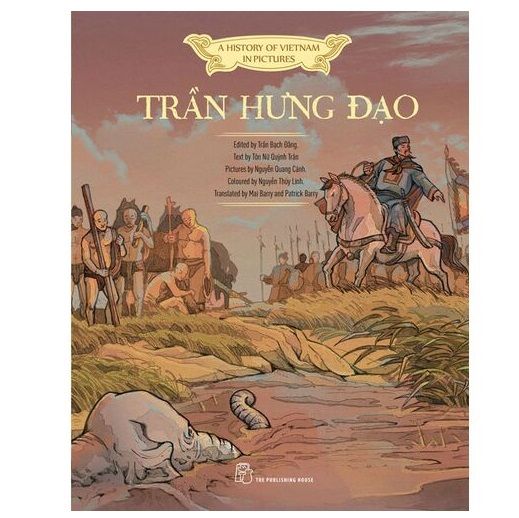  A History Of Vietnam In Pictures - Trần Hưng Đạo 