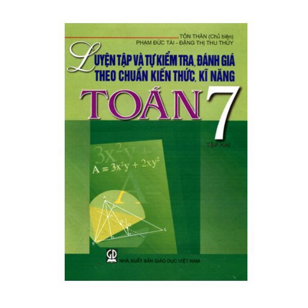 Luyện Tập Và Tự Kiểm Tra, Đánh Giá Theo Chuẩn Kiến Thức, Kĩ Năng Toán 7 - Tập 2