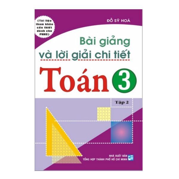 Bài giảng và lời giải chi tiết toán 3/2