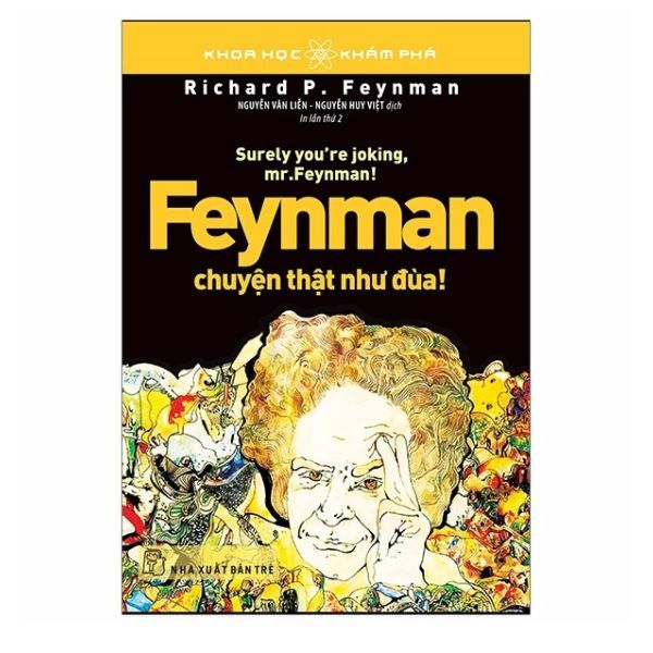 Khoa Học Khám Phá - Feynman Chuyện Thật Như Đùa