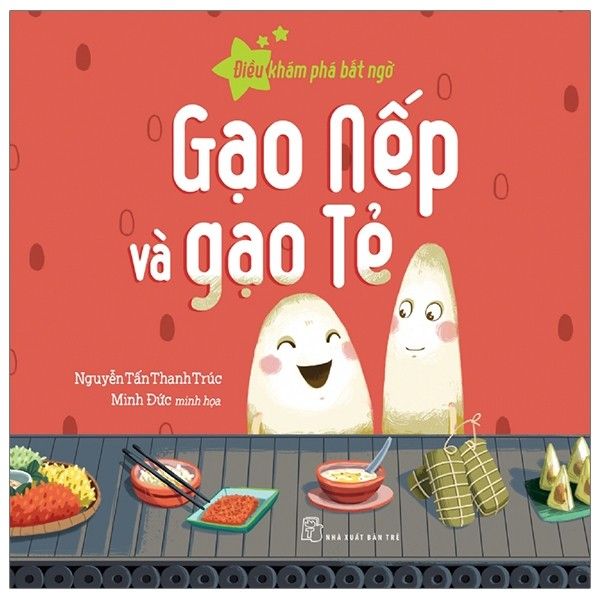 Điều Khám Phá Bất Ngờ - Gạo Nếp Và Gạo Tẻ