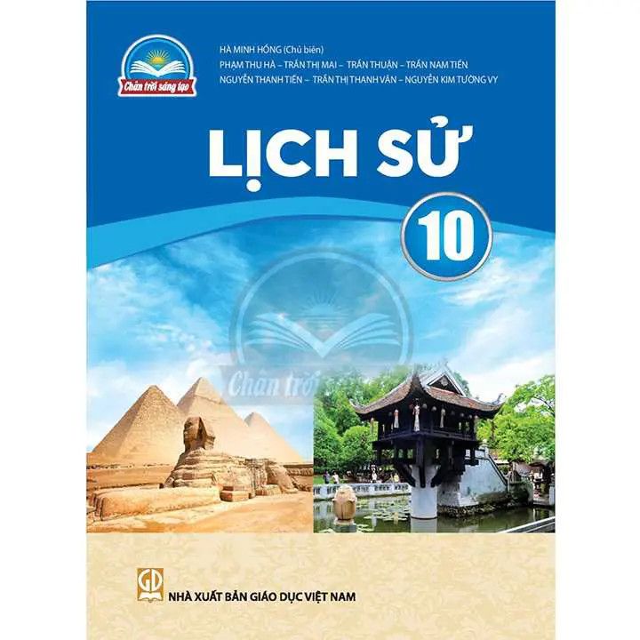  Lịch Sử 10 - Chân Trời Sáng Tạo 