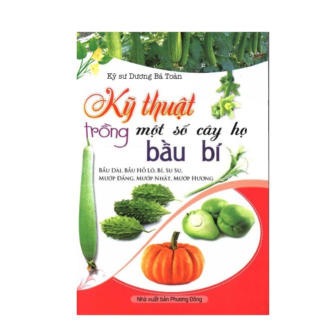 ND - Kỹ thuật trồng một số cây họ bầu bí