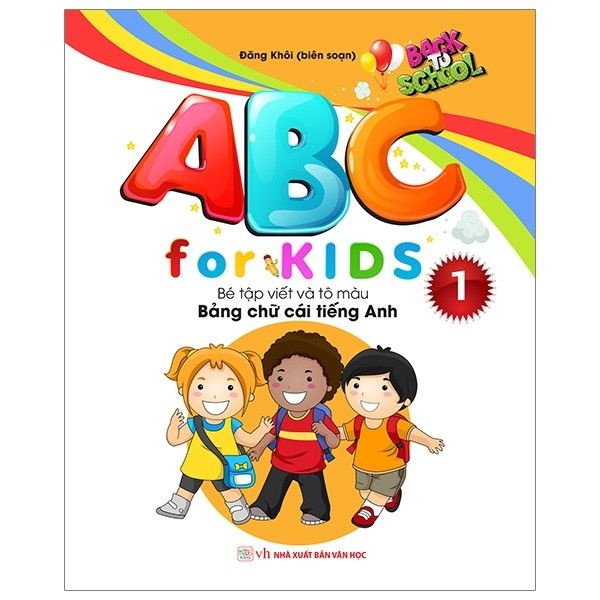  ABC For Kids 1 - Bé Tập Viết Và Tô Màu Bảng Chữ Cái Tiếng Anh 