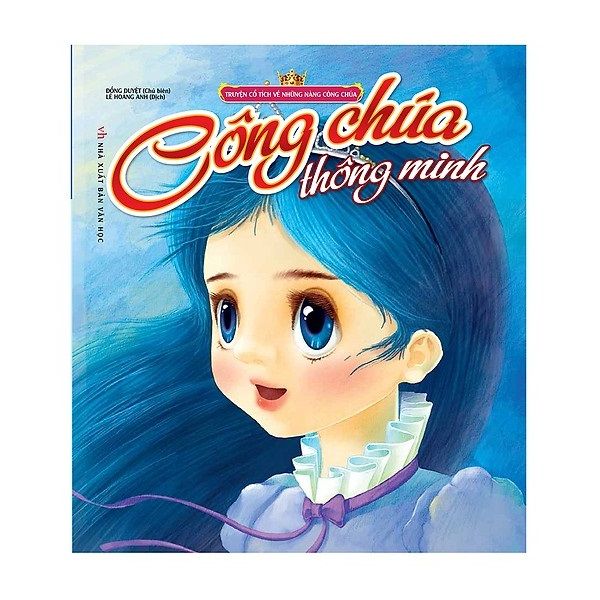 Truyện Cổ Tích Về Những Nàng Công Chúa - Công Chúa Thông Minh