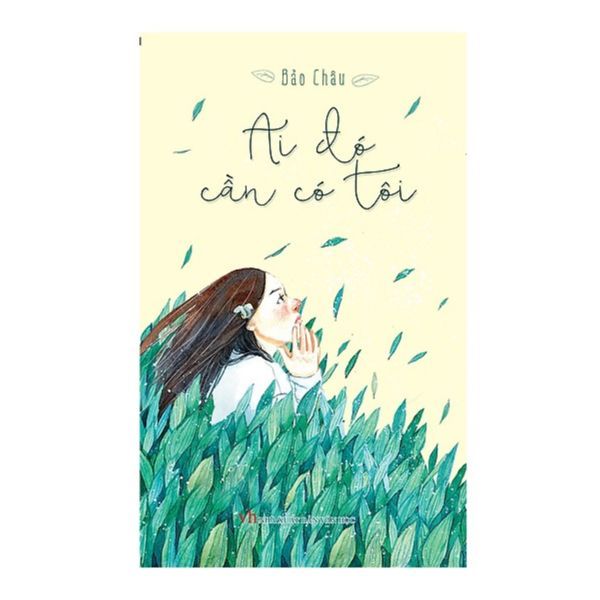 Ai Đó Cần Có Tôi