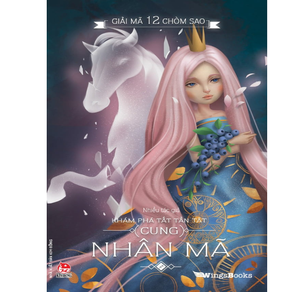Giải Mã 12 Chòm Sao - Khám Phá Tất Tần Tật Cung Nhân Mã (Tái Bản 2019)