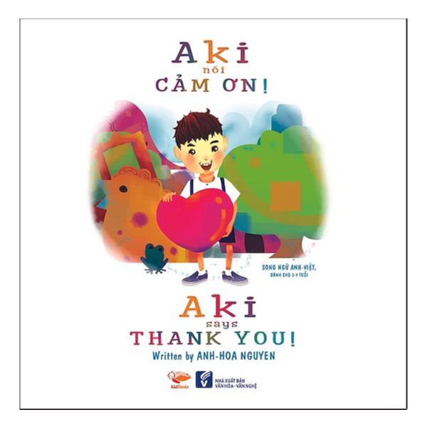 Aki Nói Cám Ơn (Song Ngữ Anh - Việt)