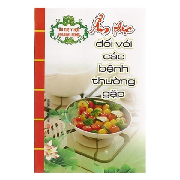 Ẩm Thực Đối Với Các Bệnh Thường Gặp
