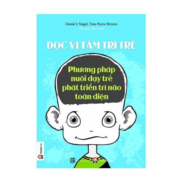 Đọc Vị Tâm Trí Trẻ - Phương Pháp Nuôi Dạy Trẻ Phát Triển Trí Não Toàn Diện