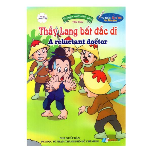 Truyện Cười Dân Gian: Thầy Lang Bất Đắc Dĩ (Song Ngữ Anh - Việt) - Kèm File Âm Thanh