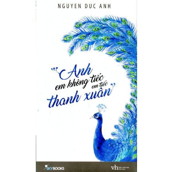 Anh, Em Không Tiếc, Em Tiếc Thanh Xuân