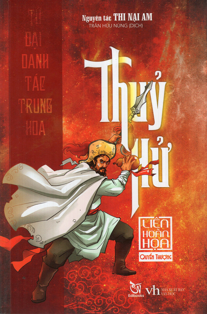 Truyện Tranh Thủy Hử (Quyển Thượng) - Tứ Đại Danh Tác Trung Hoa - Liên Hoàn Họa