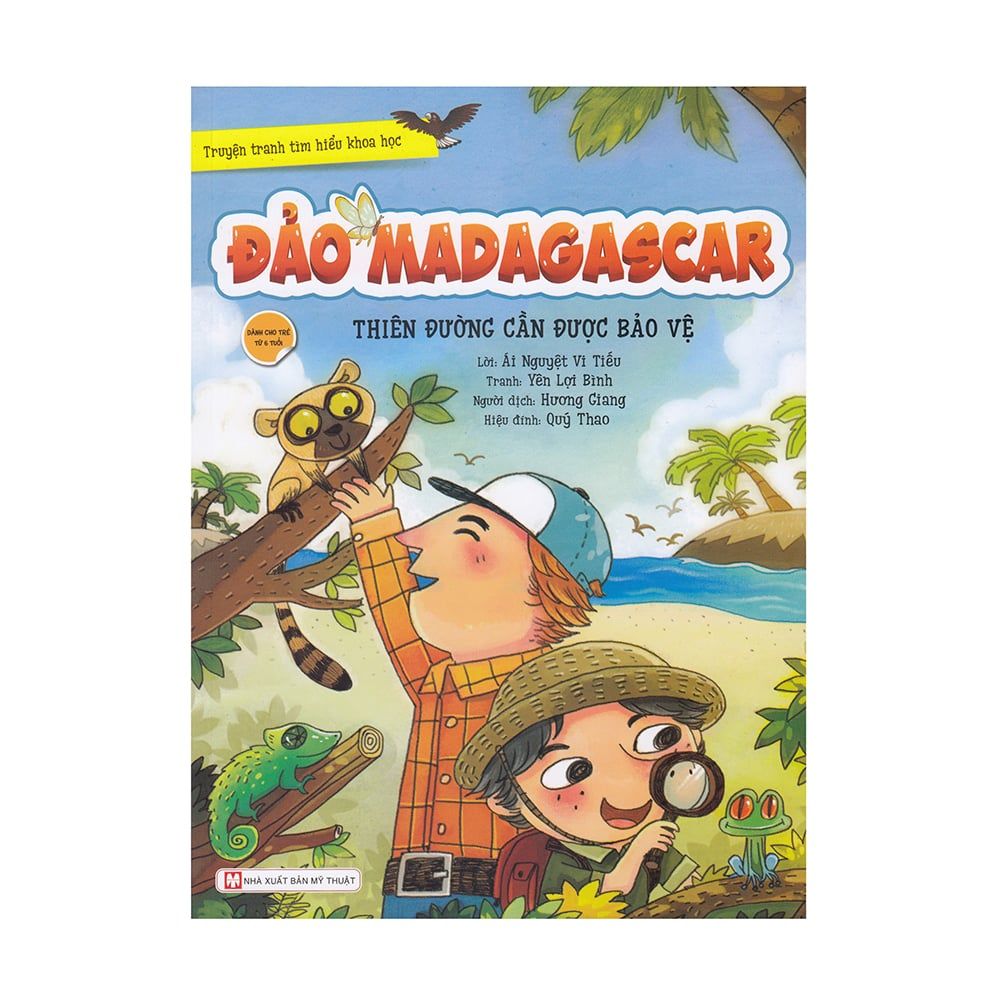 Truyện Tranh Tìm Hiểu Khoa Học - Đảo Madagascar Thiên Đường Cần Được Bảo Vệ