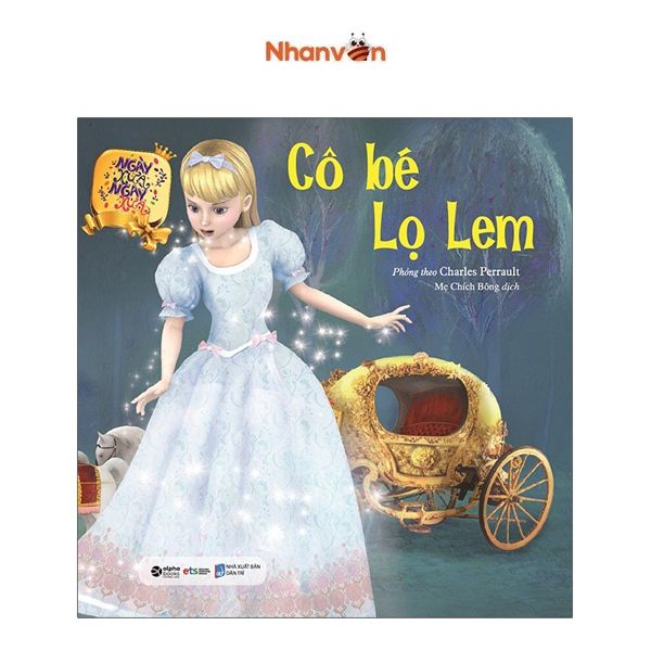 Ngày Xửa Ngày Xưa - Cô Bé Lọ Lem - Tái Bản 2021