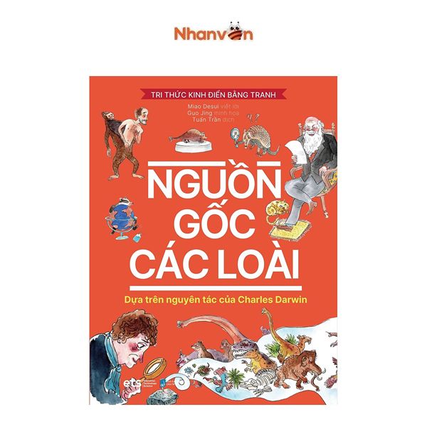 Tri Thức Kinh Điển Bằng Tranh - Nguồn Gốc Các Loài