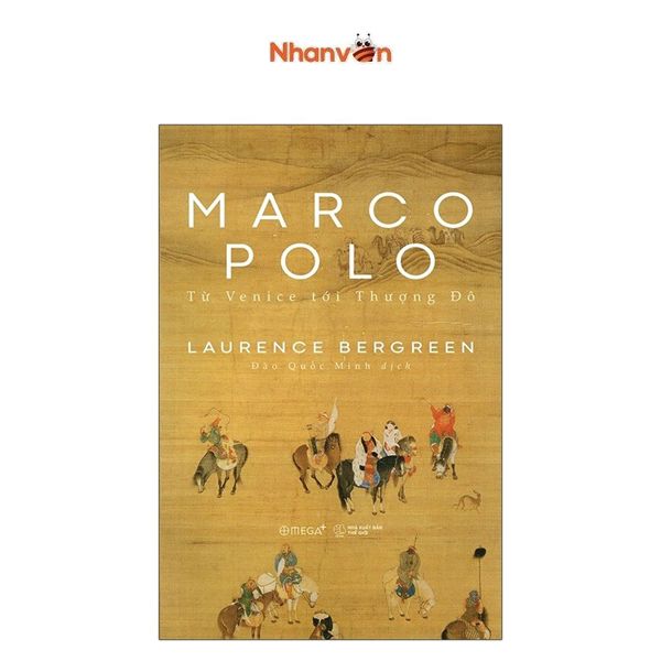 Marco Polo - Từ Venice Tới Thượng Đô