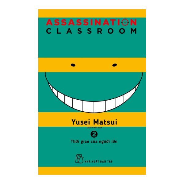 Assassination Classroom - Thời Gian Của Người Lớn (Tập 2)