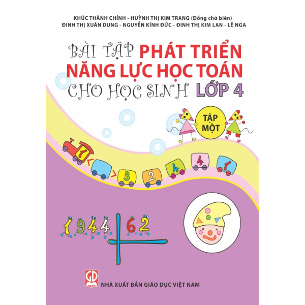 Bài Tập Phát Triển Năng Lực Học Toán Cho Học Sinh Lớp 4 - Tập 1 (Tái Bản 2019)