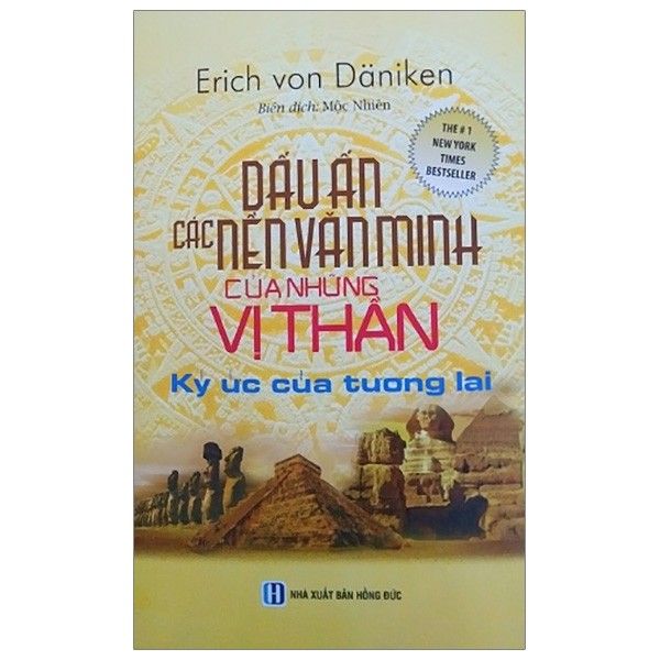 Dấu Ấn Các Nền Văn Minh Của Những Vị Thần Ký Ức Của Những Vị Thần