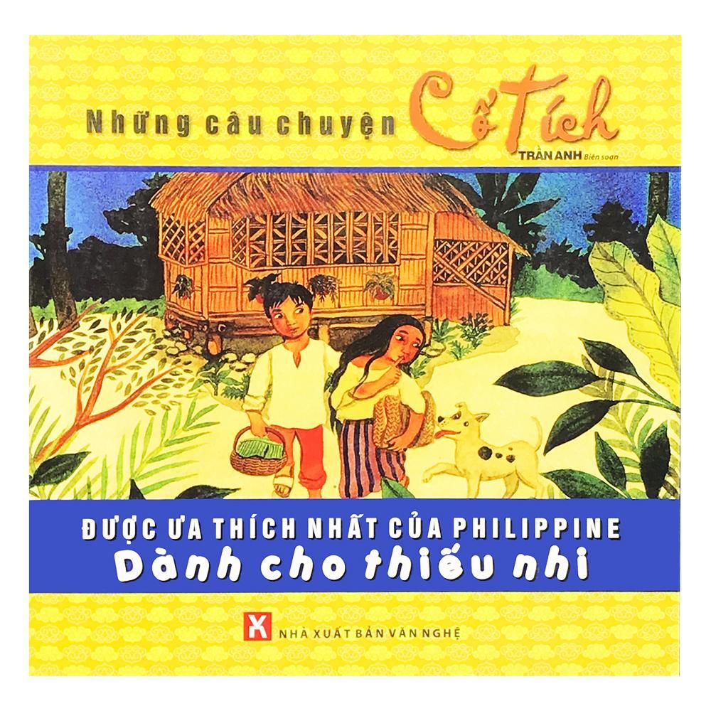 Những Câu Chuyện Cổ Tích Được Ưa Thích Của Philipine Dành Cho Thiếu Nhi