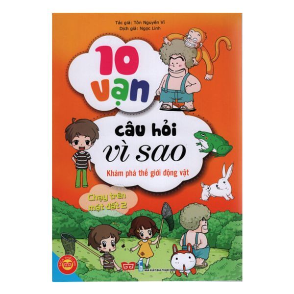 10 Vạn Câu Hỏi Vì Sao - Khám Phá Thế Giới Động Vật - Chạy Trên Mặt Đất (Tập 2)