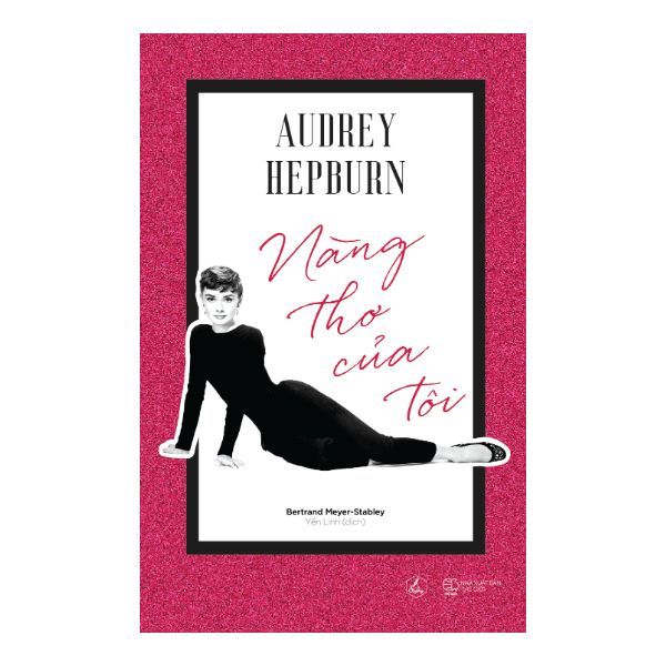 Audrey Hepburn - Nàng Thơ Của Tôi
