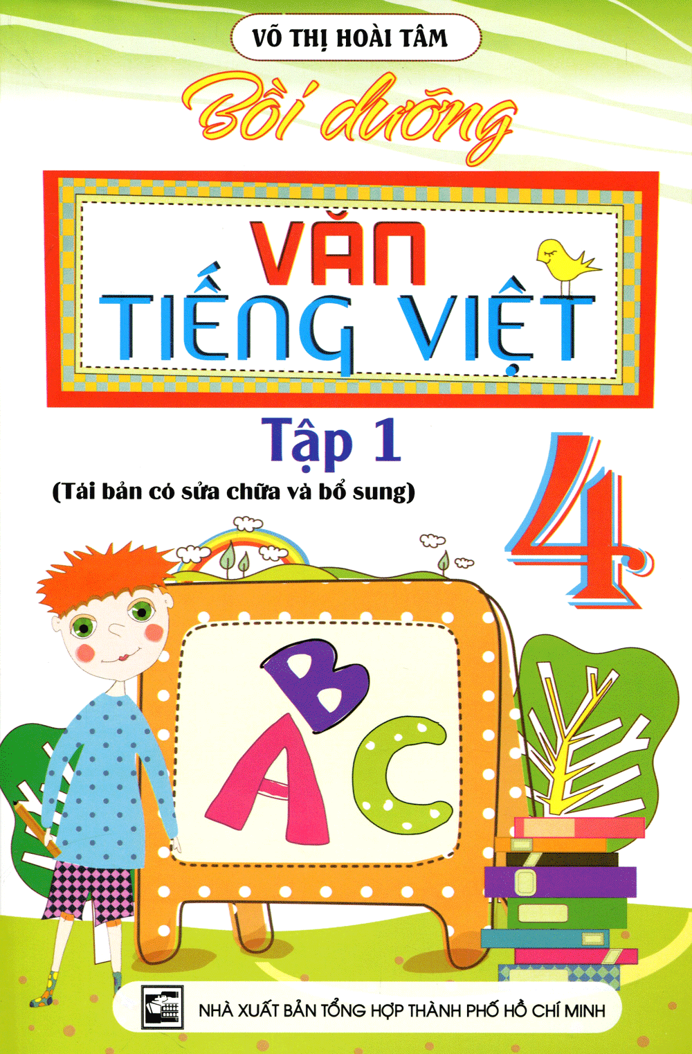 Bồi Dưỡng Văn Tiếng Việt Lớp 4 - Tập 1