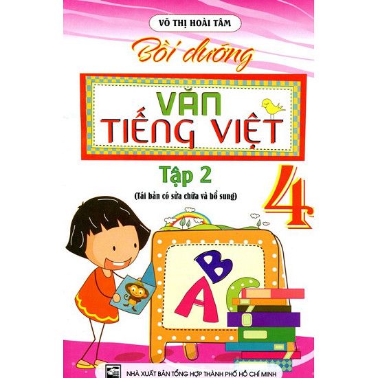 Bồi Dưỡng Văn Tiếng Việt Lớp 4 - Tập 2