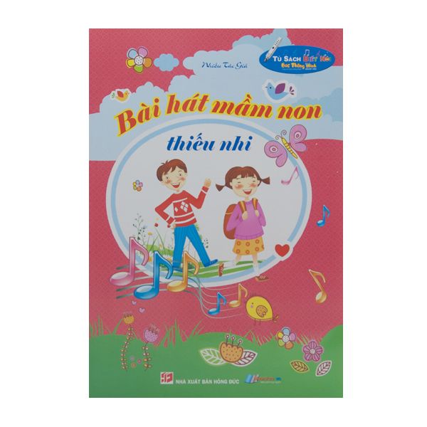 Bài Hát Mầm Non Thiếu Nhi - Kèm File Âm Thanh