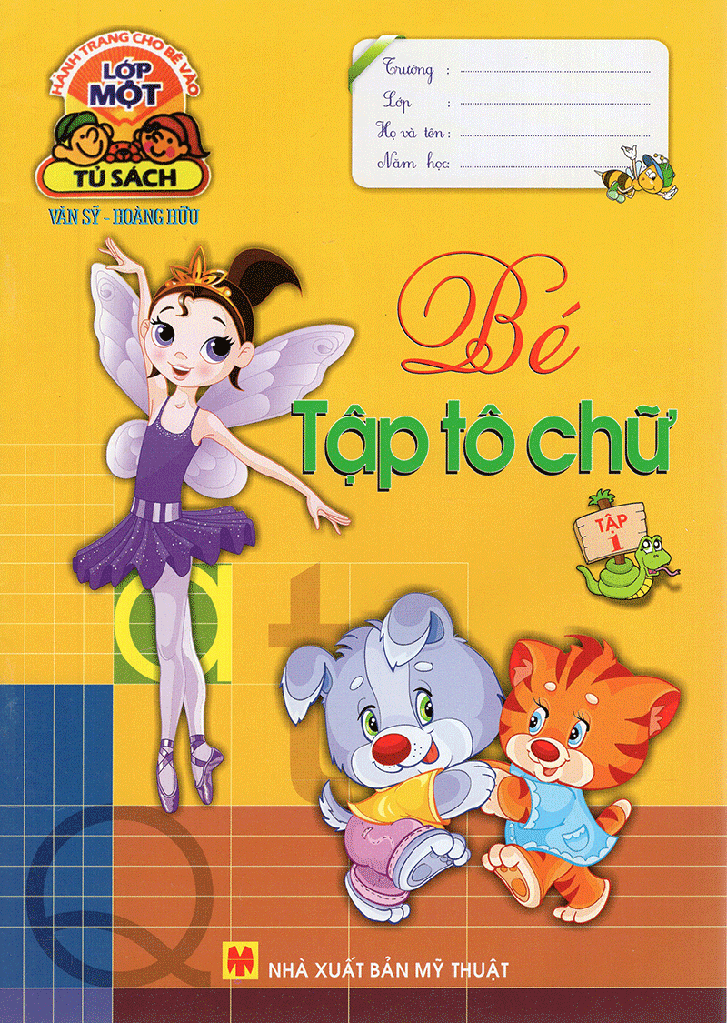 Hành Trang Cho Bé Vào Lớp 1 - Bé Tập Tô Chữ (Tập 1)