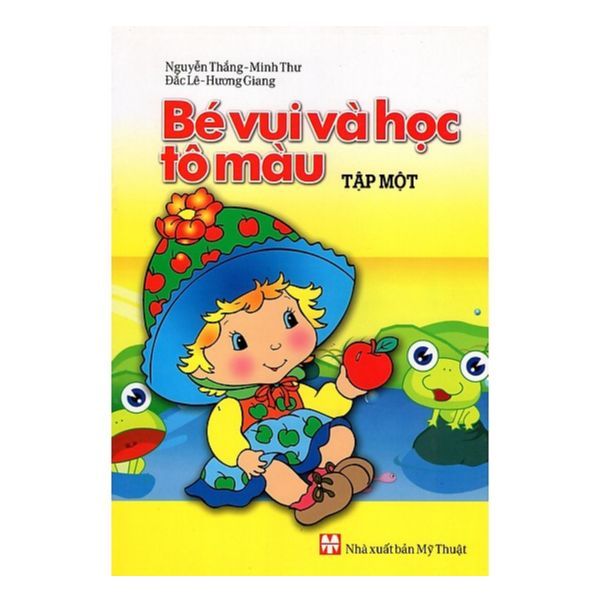 Bé Vui Và Học Tô Màu -Tập 1