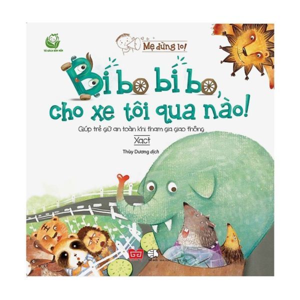 Bí Bo Bí Bo, Cho Xe Tôi Qua Nào!