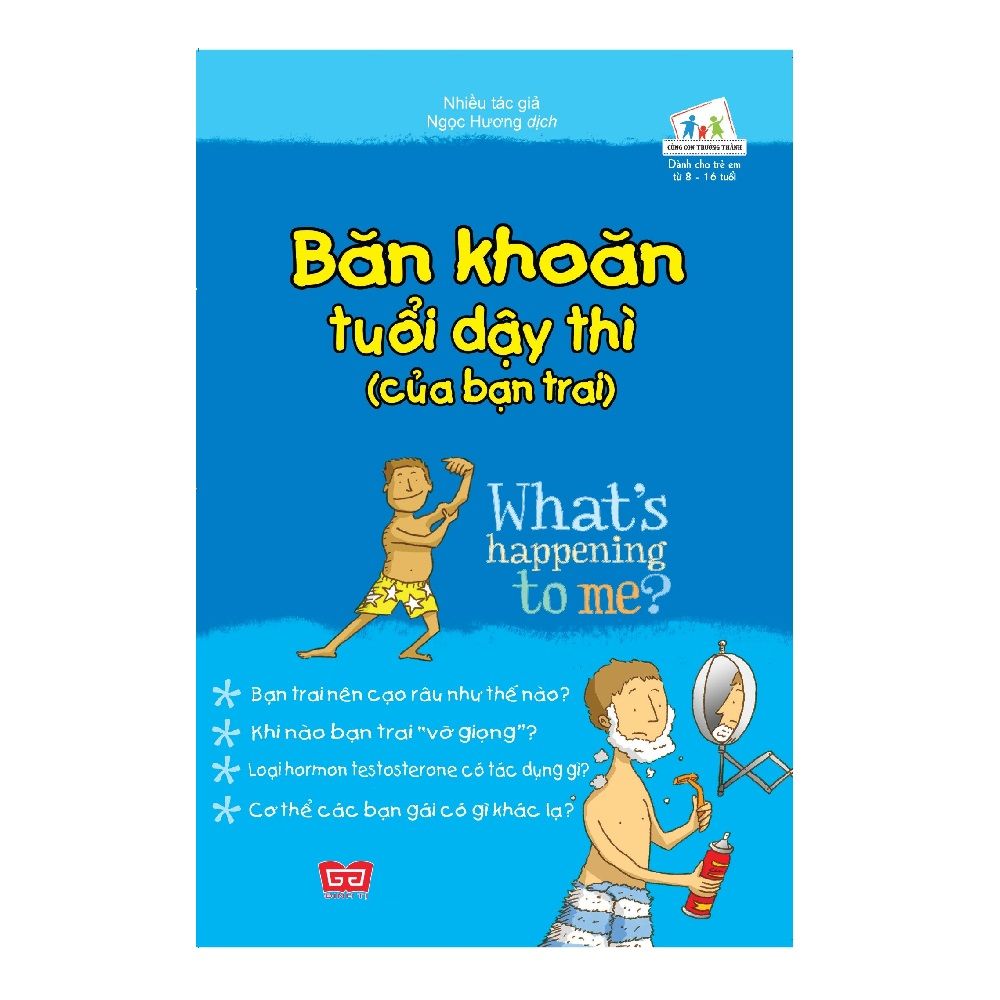 Băn Khoăn Tuổi Dậy Thì (Của Bạn Trai) - What's Happening To Me?