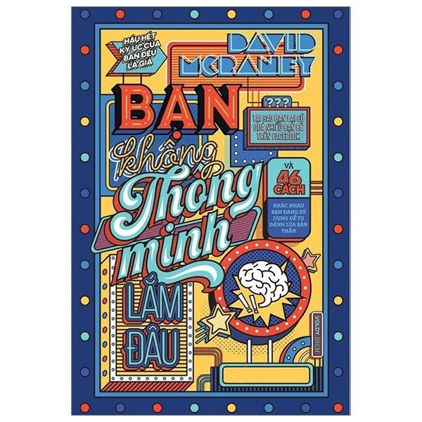 Bạn Không Thông Minh Lắm Đâu
